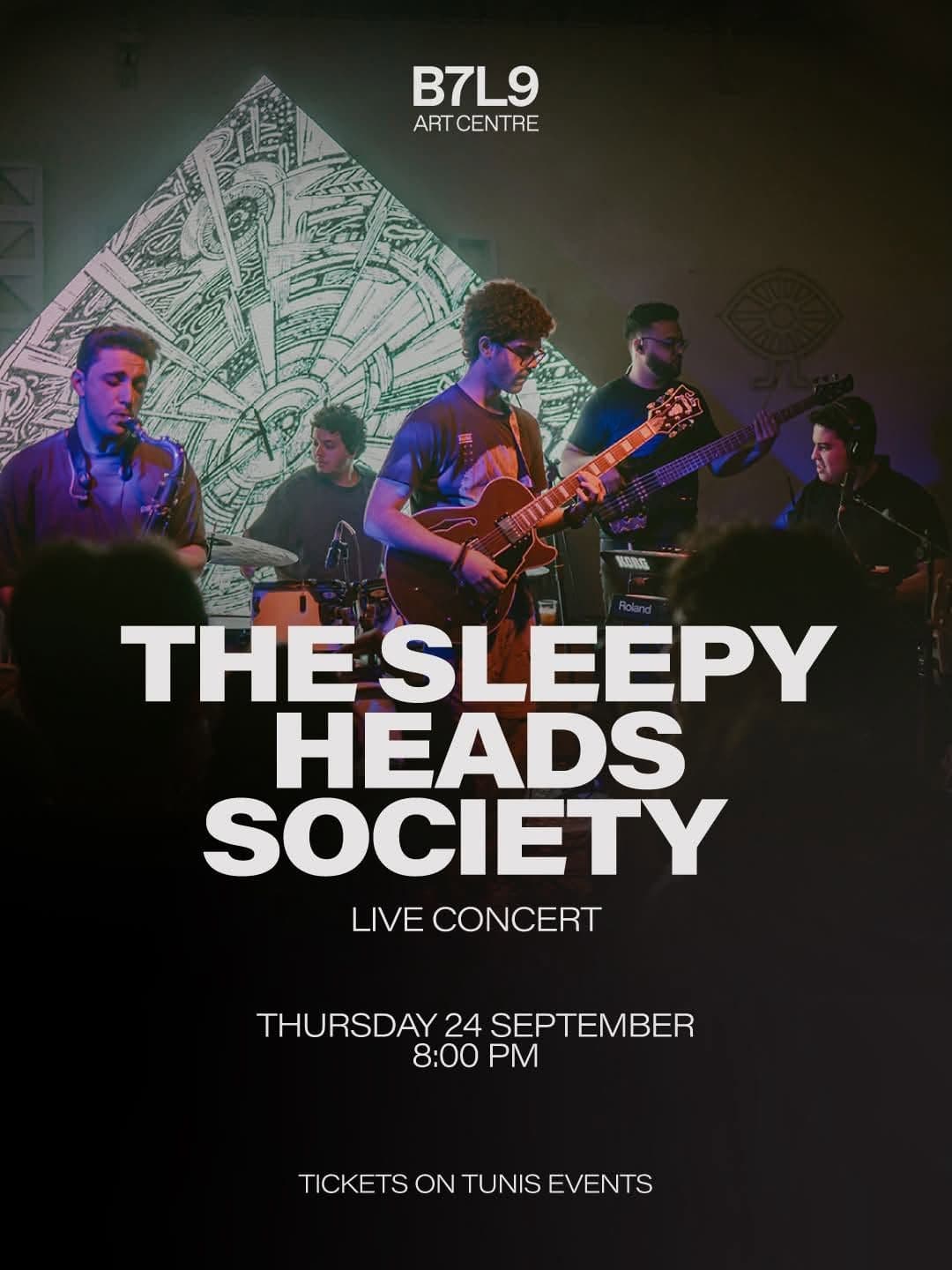 THE SLEEPY HEADS SOCIETY - LIVE CONCERT
